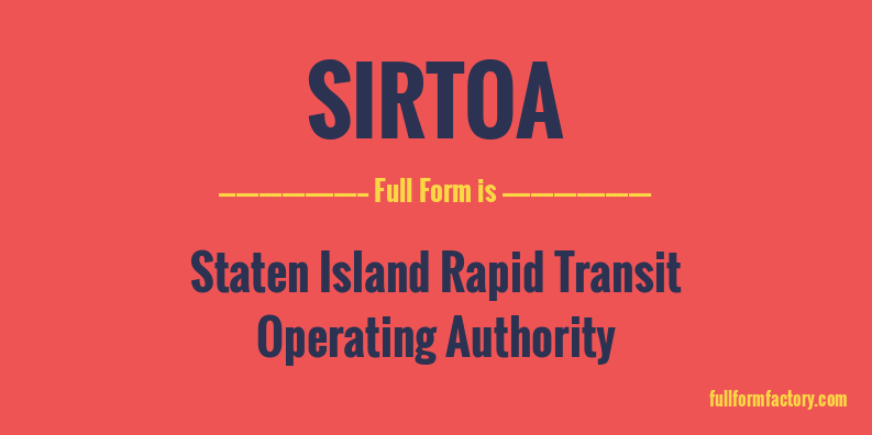 sirtoa-full-form
