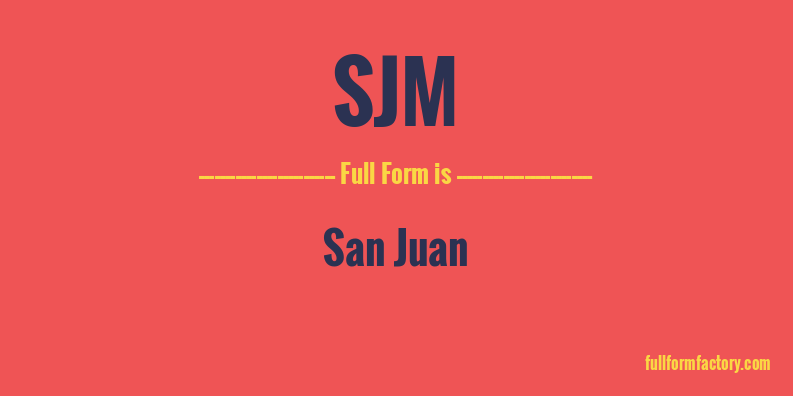 sjm-full-form