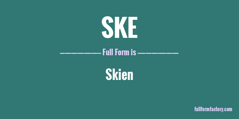 ske-full-form