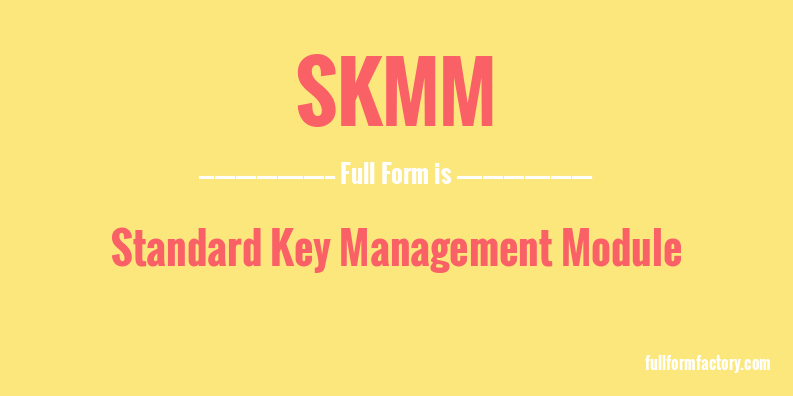 skmm-full-form