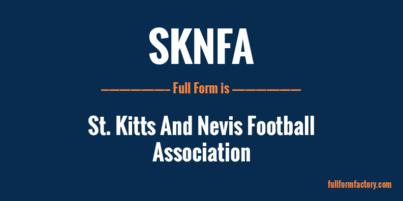 sknfa-full-form