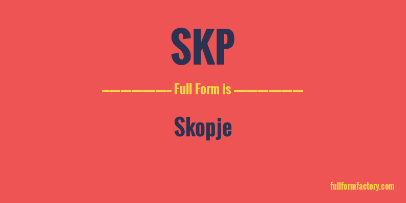 skp-full-form