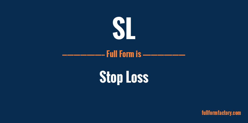 sl-abbreviation-meaning-fullform-factory