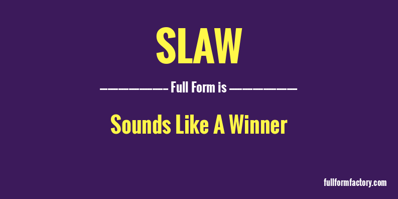 slaw-full-form