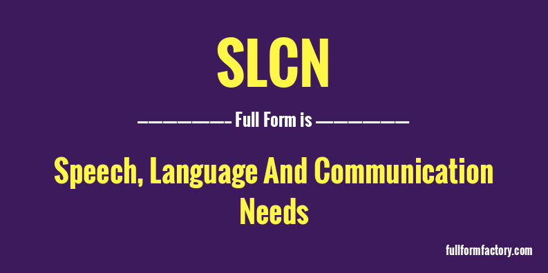slcn-full-form