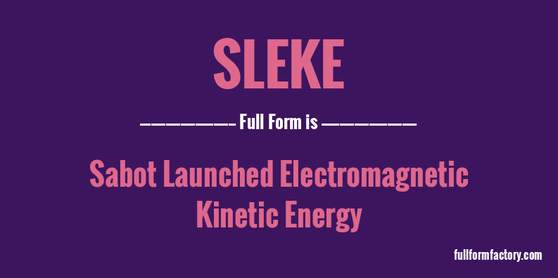 sleke-full-form
