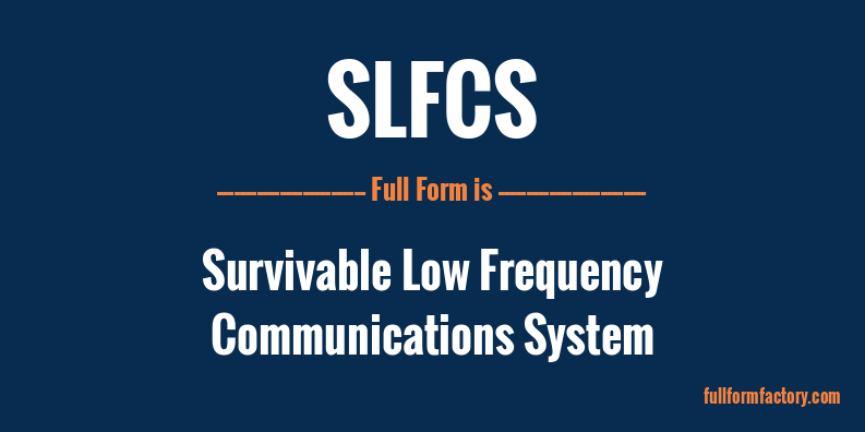 slfcs-full-form