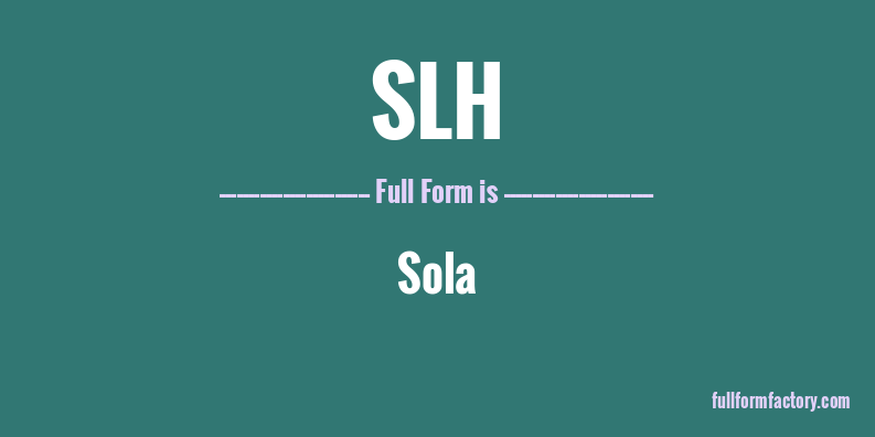 slh-full-form