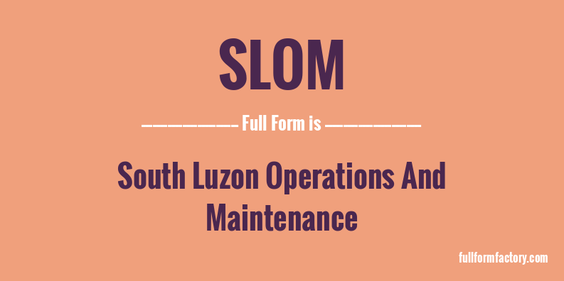 slom-full-form