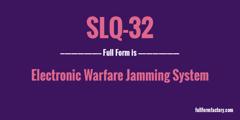 slq-32-full-form