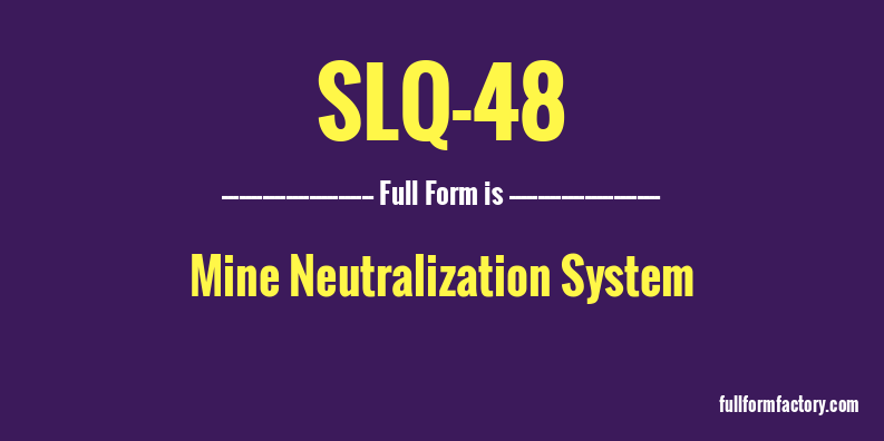 slq-48-full-form