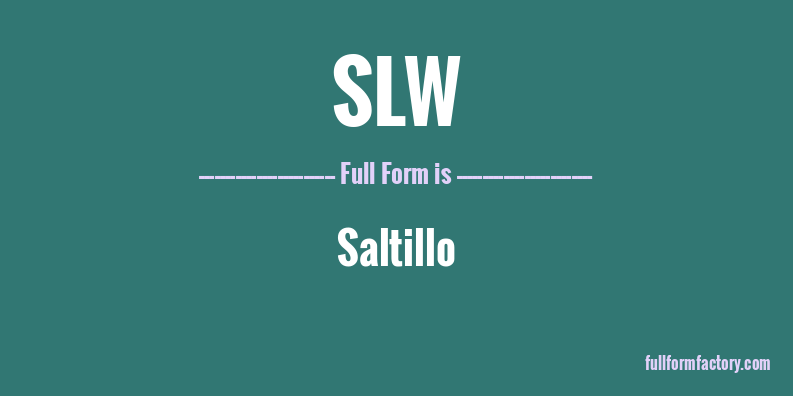 slw-full-form