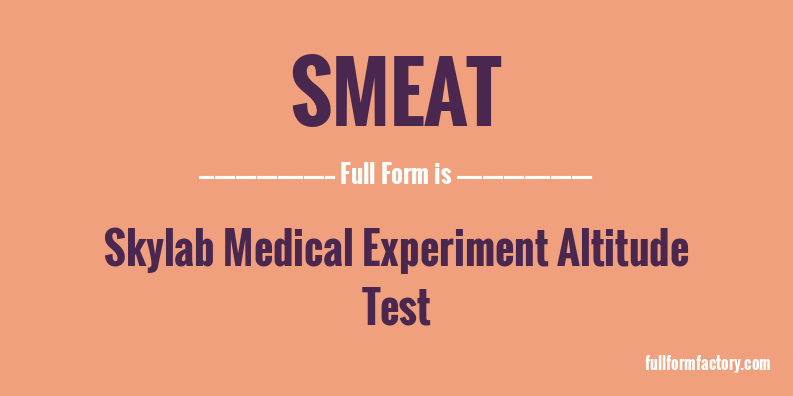 smeat-full-form