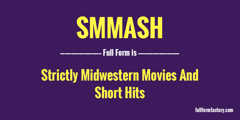 smmash-full-form