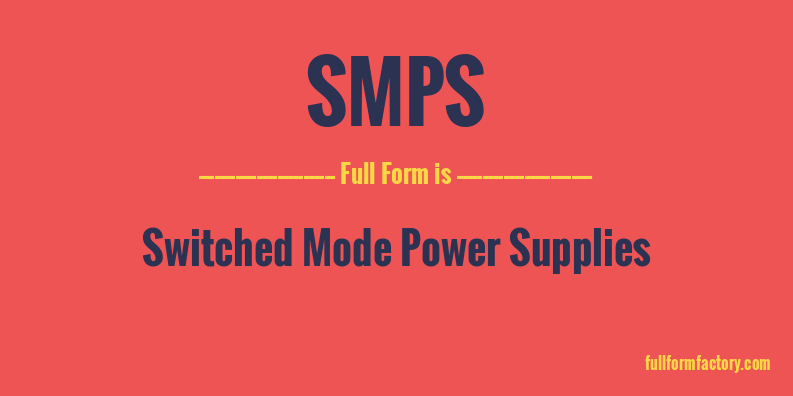 smps-full-form
