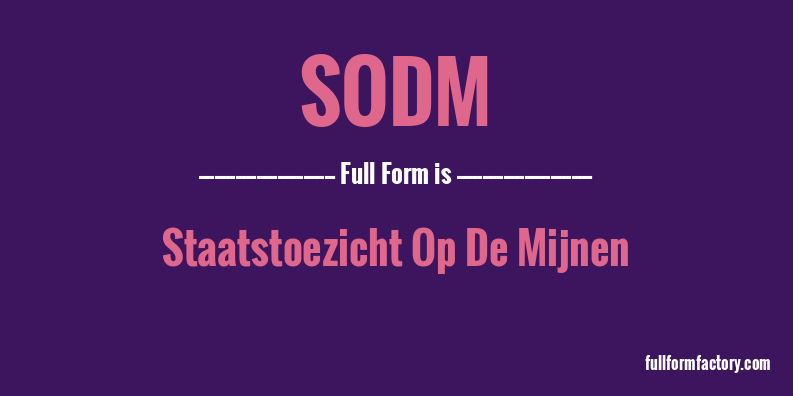 sodm-full-form