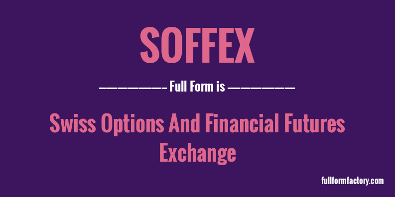 soffex-full-form