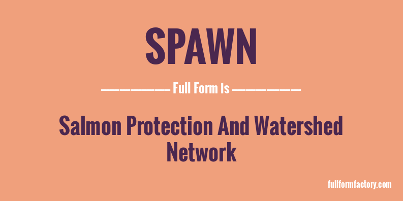 spawn-full-form
