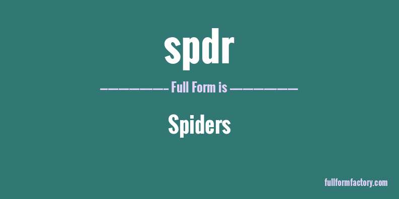 spdr-full-form