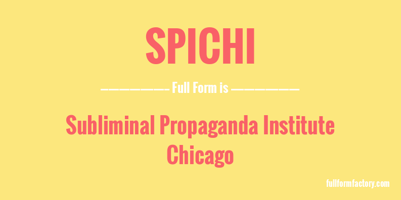 spichi-full-form