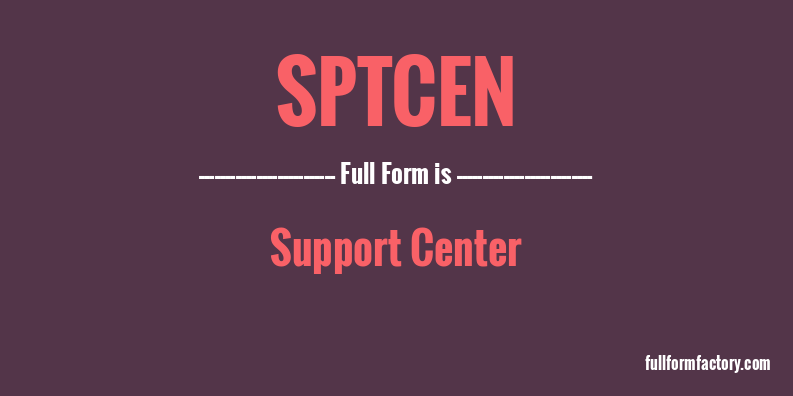 sptcen-full-form