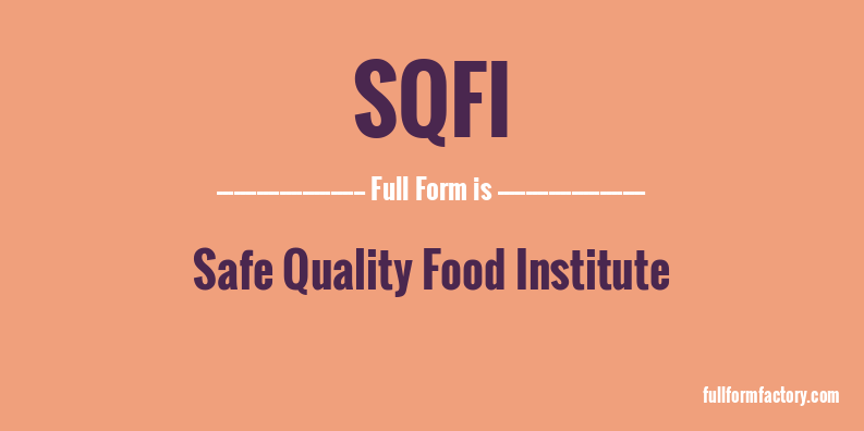 sqfi-full-form