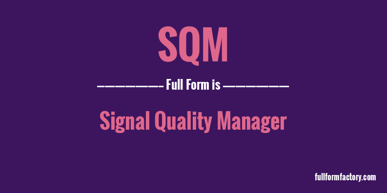 sqm-full-form