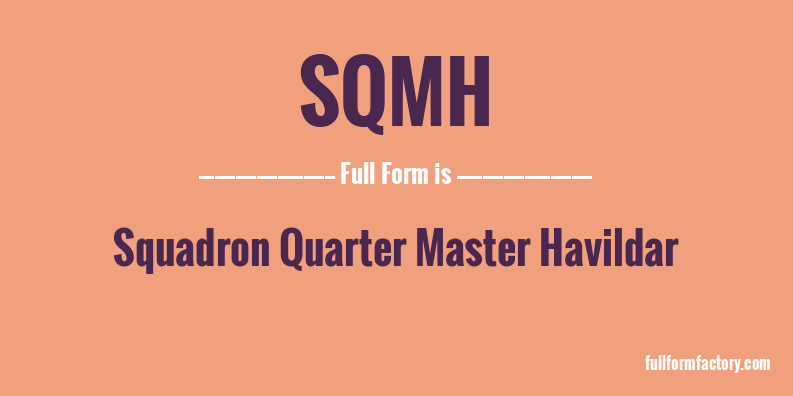 sqmh-full-form