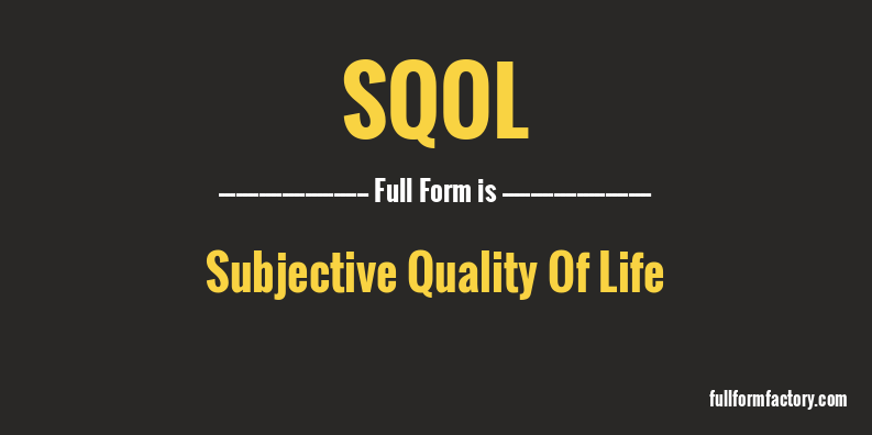 sqol-full-form