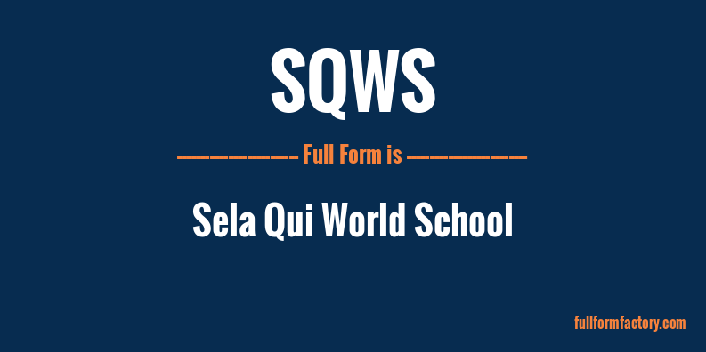 sqws-full-form