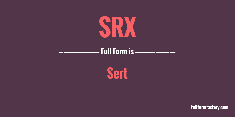 srx-full-form