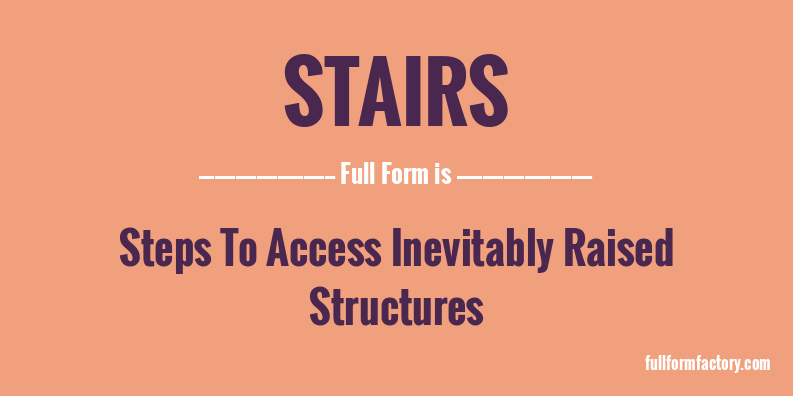 stairs-full-form