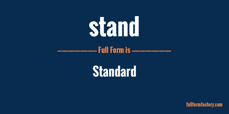 stand-full-form