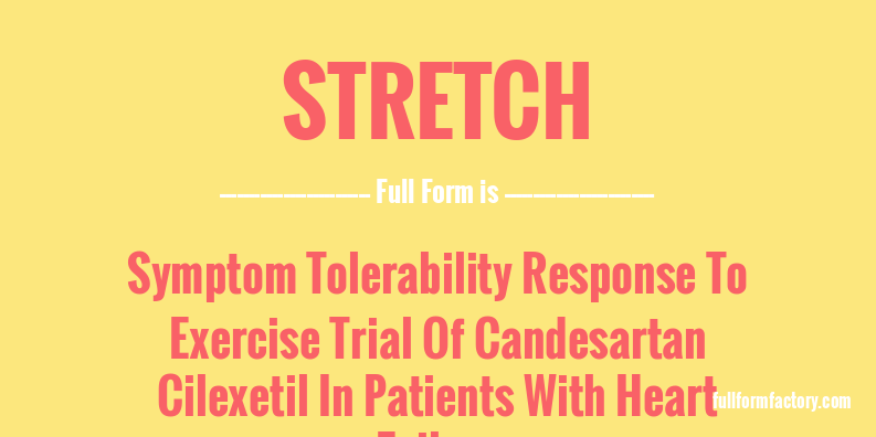 stretch-abbreviation-meaning-fullform-factory