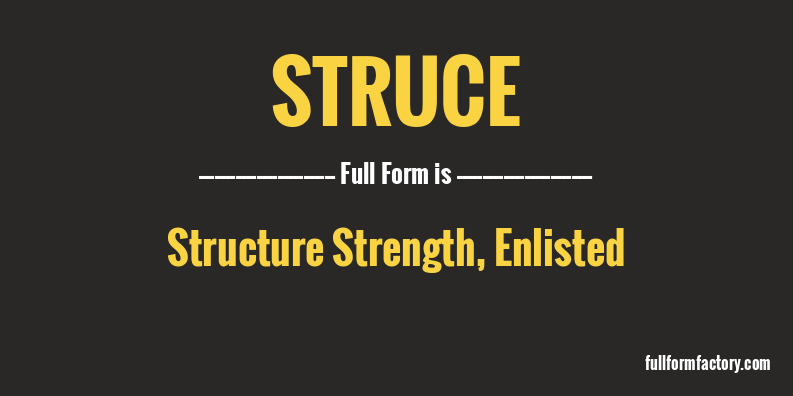 struce-full-form