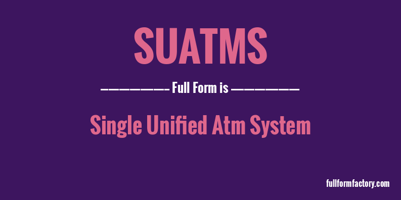 suatms-full-form