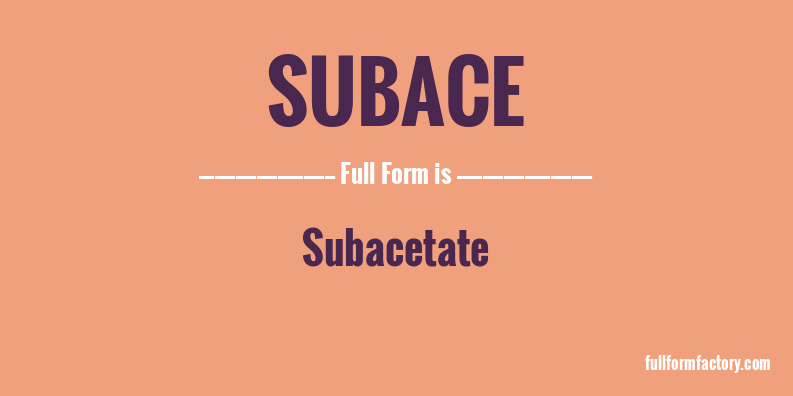 subace-full-form