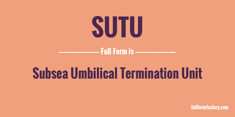 sutu-full-form