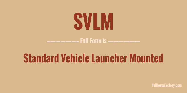 svlm-full-form