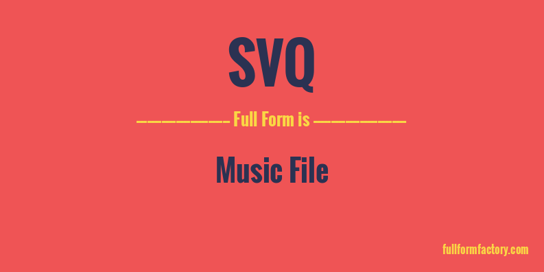 svq-full-form