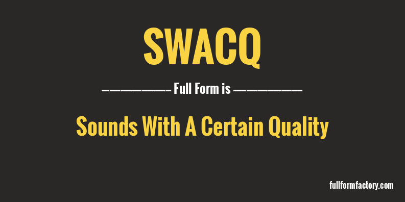 swacq-full-form