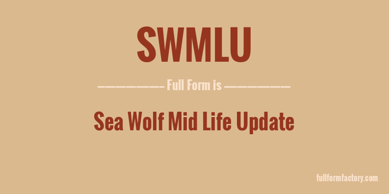 swmlu-full-form