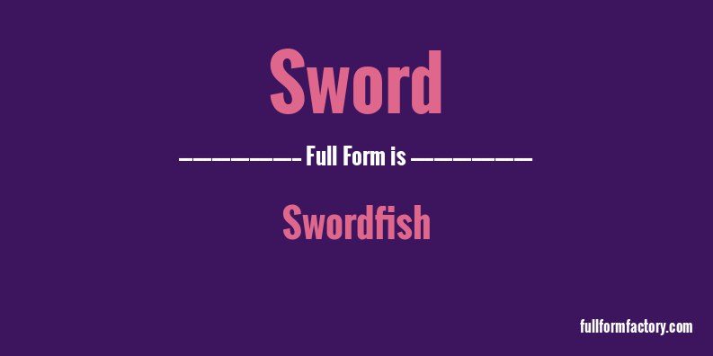 sword-full-form