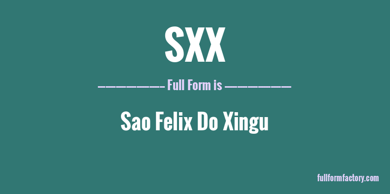 sxx-full-form