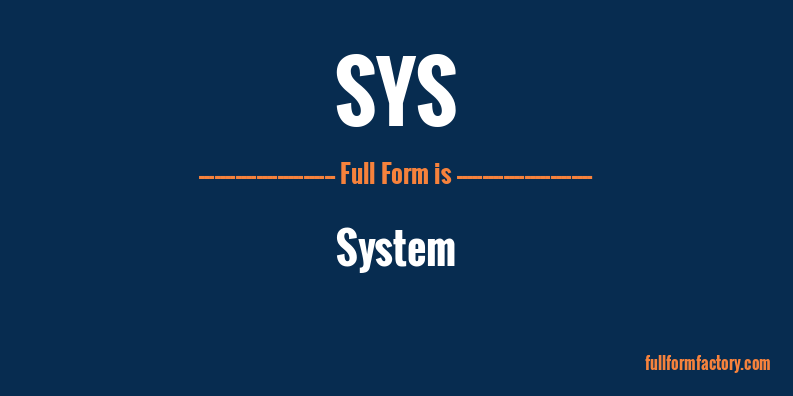 sys-full-form