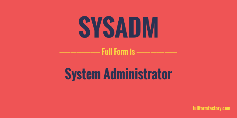 sysadm-full-form