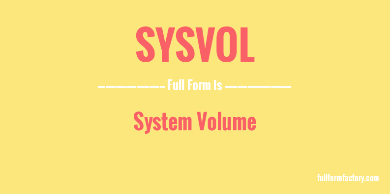 sysvol-full-form