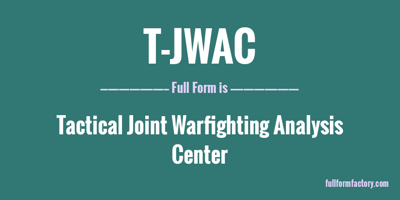 t-jwac-full-form