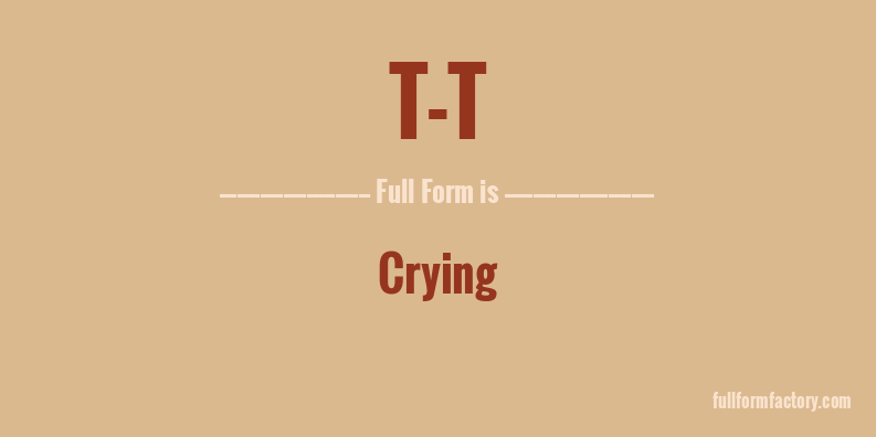 t-t-full-form