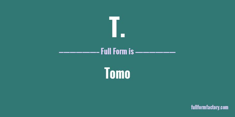 t.-full-form